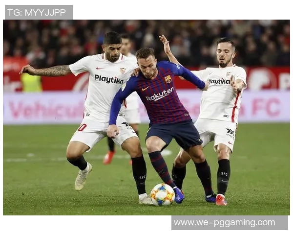 塞维利亚与巴萨国王杯半决赛精彩录像回放及赛后分析 塞维利亚与巴萨国王杯半决赛精彩录像回放及赛后分析